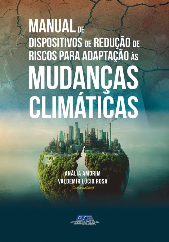 Manual de Dispositivos de Redução de Riscos para Adaptação às Mudanças Climáticas – Vale do Paraíba/SP